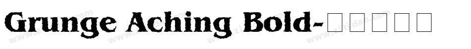 Grunge Aching Bold字体转换